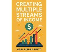 Creating Multiple Streams of Income