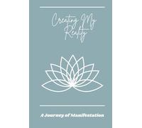 Creating my reality: A journey of manifestation and gratitude