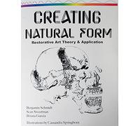Creating Natural Form - Restorative Art Theory & Application