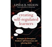Linda B. Nilson Creating Self-Regulated Learners (Tascabile)