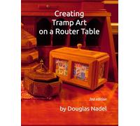 Creating Tramp Art on a Router Table