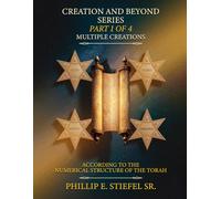 Creation And Beyond Series: Part 1 of 4 Multiple Creations