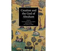 Creation and the God of Abraham - Burrell David B.