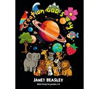 CREATION GOD'S WAY: A Bible Study Activity Book for Grades 1-6