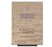 Creation Gospel Workbook One: The Creation Foundation: 1