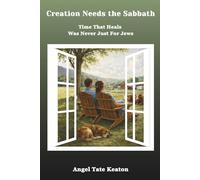 Creation Needs the Sabbath: Time That Heals Was Never Just For Jews