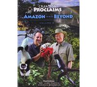 Creation Proclaims: The Amazon and Beyond
