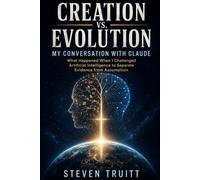 Creation vs Evolution, My Conversation with Claude