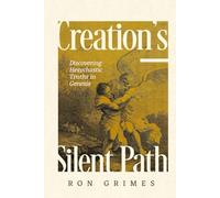 Creation's Silent Path: Discovering Hesychastic Truths in Genesis