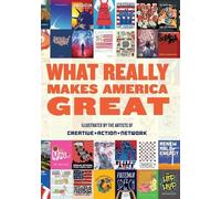 Creative Action Network What Really Makes America Great (Copertina rigida)