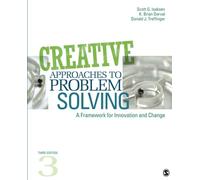 Creative Approaches to Problem Solving: A Framework for Innovation and Change-Is