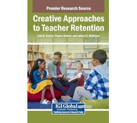 Creative Approaches to Teacher Retention