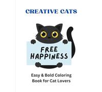 CREATIVE CATS: Easy & Bold Coloring Book for Cat Lovers