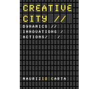 «Creative city». Ediz. illustrata