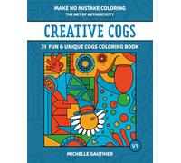 Creative Cogs: 31 Fun & Unique Cogs Coloring Book V1