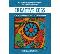Creative Cogs: 31 Fun & Unique Cogs Coloring Book V2