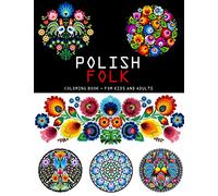 Creative Coloring Book Polish Folk Art 34 Sheets One Side Pictures For Kids & Adults