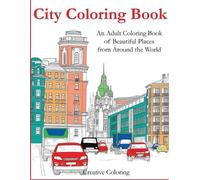 Creative Coloring City Coloring Book (Tascabile) Adult Coloring Books