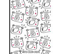 Creative Composition Notebook: Bear Edition: 150 Pages | Wide Ruled | Write - Color - Create