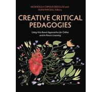 Creative Critical Pedagogies (Copertina rigida)