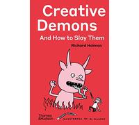 Richard Holman Creative Demons and How to Slay Them (Copertina rigida)