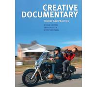 Creative Documentary: Theory and Practice