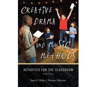 Creative Drama and Music Methods (Copertina rigida)