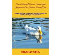 "Creative Drawing Adventures: Unleash Your Imagination with this Interactive Drawing Book": "Engage, Explore, and Express Yourself Through Art with Fun Prompts and Activities"