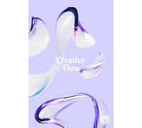 Creative Flow: The Design & Concept Edition-2: Mixed Interior Notebook for UX/UI, Graphic Designers, and Architects: Ruled, Dotted, Grid, and Plain Paper