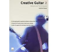 Creative Guitar 2: Advanced Techniques [Lingua inglese]
