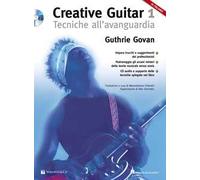 Creative guitar. Con CD-Audio. Vol. 1: Tecniche all'avanguardia