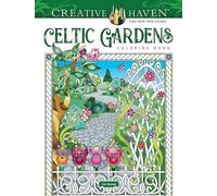 Creative Haven Celtic Gardens Coloring Book
