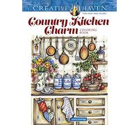 Creative Haven Country Kitchen Charm Coloring Book