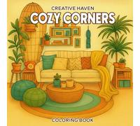 Creative Haven Cozy Corners: A Cute & Comfy Escape for Stress Relief and Creativity