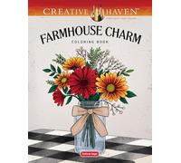 Creative Haven Farmhouse Charm Coloring Book