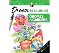 Creative Haven Drawn to Coloring: Gnomes & Gardens