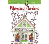 Creative Haven Whimsical Gardens Coloring Book
