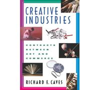 Creative Industries: Contracts between Art and Commerce