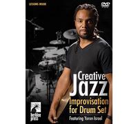 Creative Jazz Improvisation for Drum Set