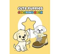 Creative Kids Fun Coloring Book: Adorable Cute Puppies for Hours of Creative Joy!