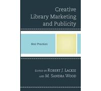 Creative Library Marketing and Publicity (Tascabile)