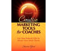 Creative Marketing Tools for Coaches - Good Sharon