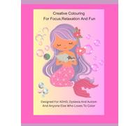 Creative Mermaid Colouring Book: For Enjoyment Fun And Relaxation