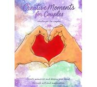 Creative moments for couples: Challenges for couples