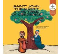 Creative Orthodox Saint John the Short & the Tree of Obedience (Tascabile)