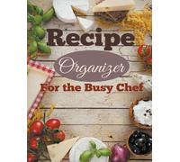 Creative Planners Recipe Organizer For the Busy Chef (Tascabile)