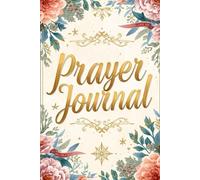 Creative Prayer Journal to Express Your Faith Through Words and Art