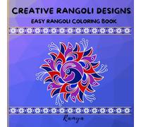 CREATIVE RANGOLI DESIGNS: RANGOLI COLORING BOOK