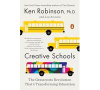 Lou Aronica Sir Ken Robinson, PhD Creative Schools (Tascabile)