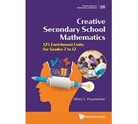Creative Secondary School Mathematics: 125 Enrichment Units For Grades 7 To 12: 26